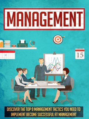 cover image of Management Discover the Top 9 Management Tactics You Need to Implement to Become Successful At Management